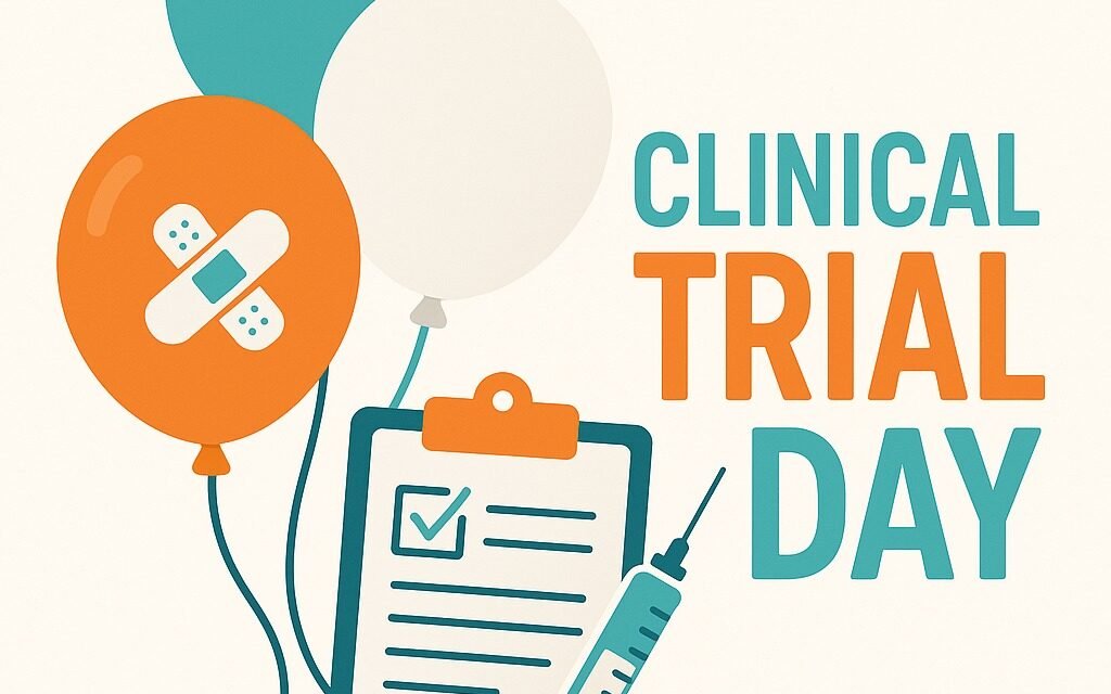 Honoring Clinical Trials Day: Advancing Medicine Together